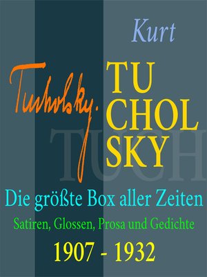 cover image of Kurt Tucholsky – Die größte Box aller Zeiten